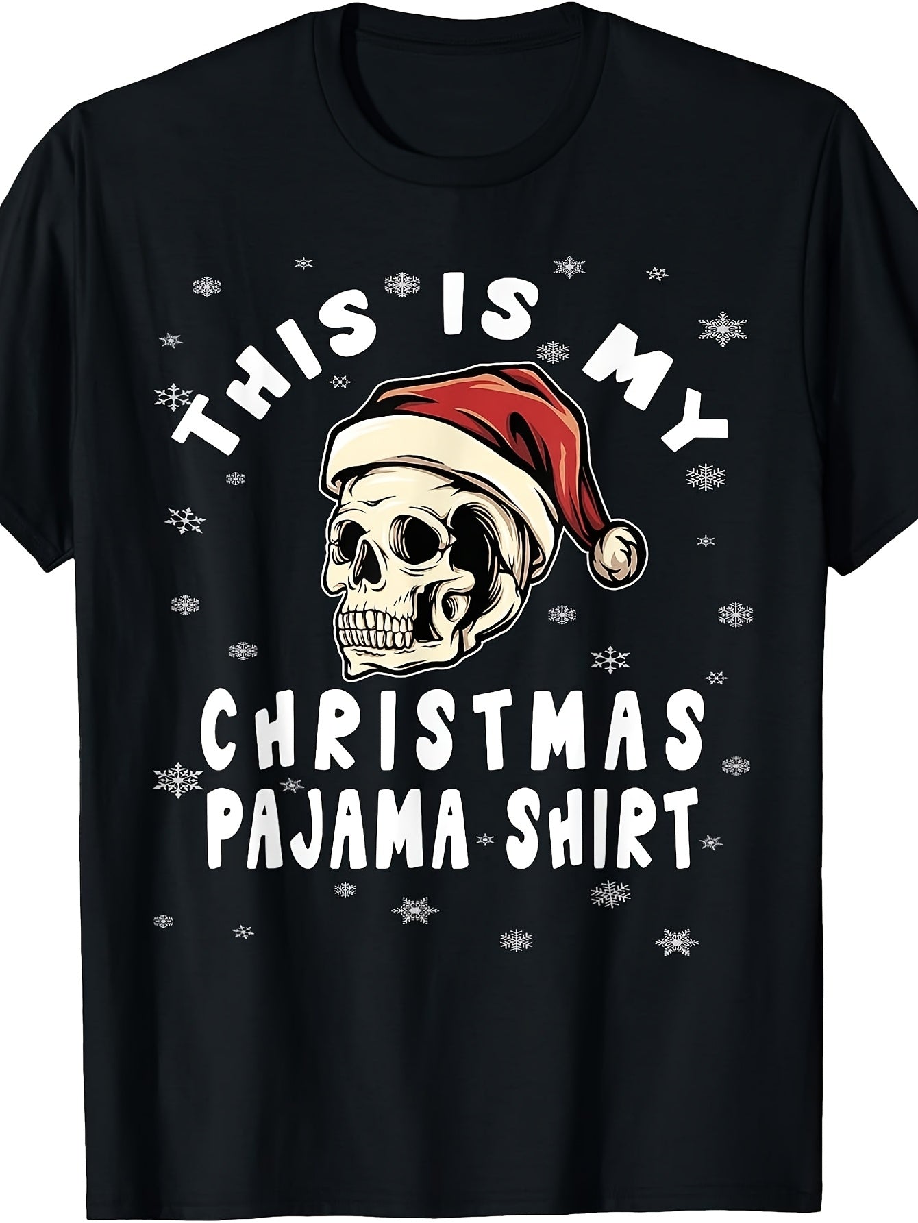 Skull Santa Hat Skeleton This Is My Christmas Pajama Shirt T-Shirt